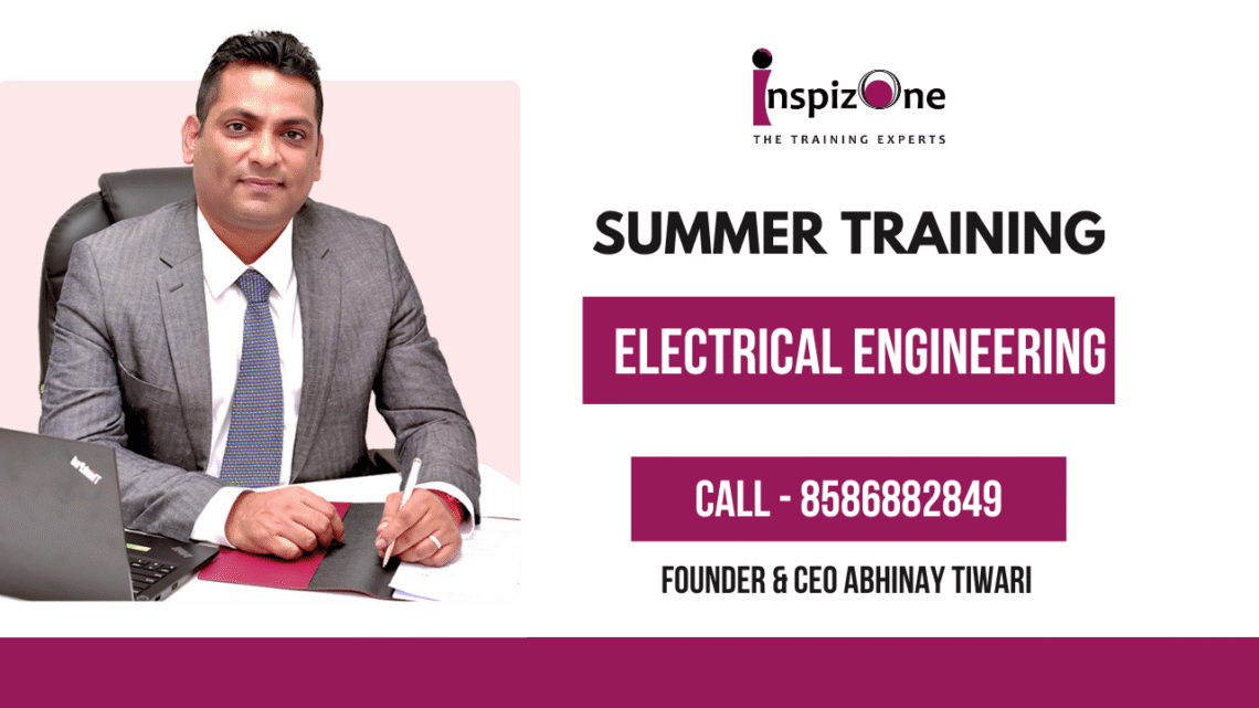 Summer Training For Electrical Engineering Lucknow Inspizone