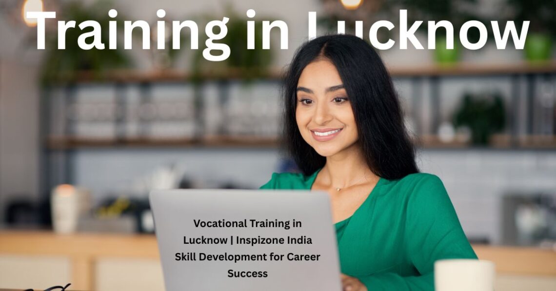 Vocational Training in Lucknow
